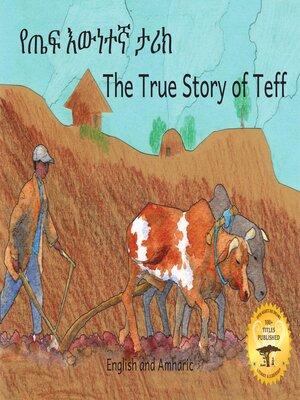 cover image of The True Story of Teff